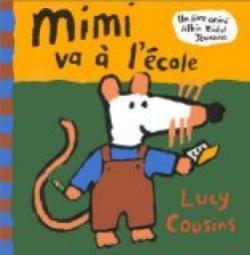 Mimi va  l'cole par Lucy Cousins