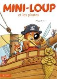 Mini-Loup et les pirates par Philippe Matter