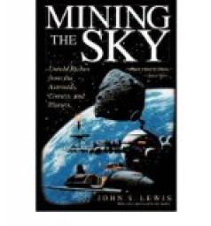 Mining the Sky  par John S. Lewis
