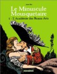 Le Minuscule Mousquetaire, tome 1 : L'Acadmie des Beaux-Arts par Joann Sfar