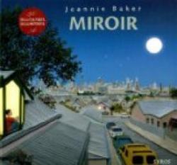 Miroir par Jeannie Baker
