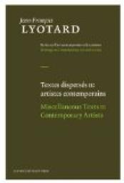 Miscellaneous Texts: Contemporary Artists par Jean-Franois Lyotard