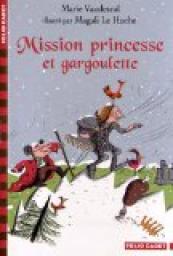 Mission princesse et gargoulette par Marie Vaudescal