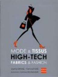 Mode & Tissus : High-Tech par Sophie Bramel
