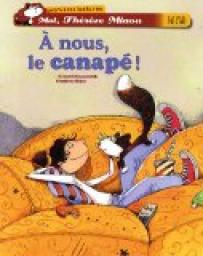 Moi, Thrse Miaou : A nous le canap ! par Grard Moncomble
