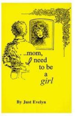 Mom, I Need to be a Girl par Just Evelyn