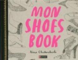 Mon Shoes Book par Nina Chakrabarti