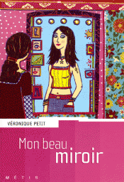 Mon beau miroir par Vronique Petit