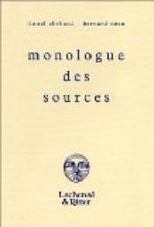 Monologue des sources par Lionel Ehrhard
