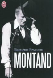 Montand : Le livre du souvenir par Bernard Pascuito