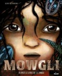 Mowgli par Justine Brax