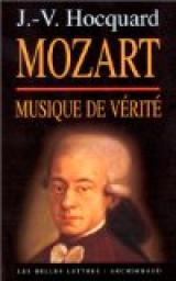 Mozart : Musique de vérité par Hocquard