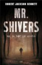 M. Shivers par Robert Jackson Bennett