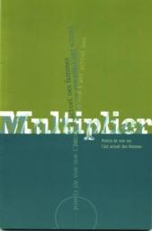 Multiplier. Point de vue sur l'art actuel des femmes par Galerie Powerhouse - La Centrale