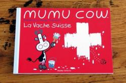Mumu cow La vache suisse par Catherine Vallotton