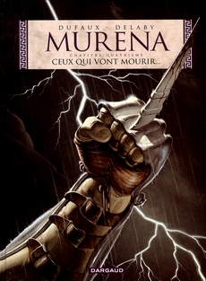 Murena, tome 4 : Ceux qui vont mourir... par Jean Dufaux