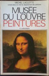 Muse du Louvre peintures par Michel Laclotte