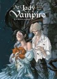 My Lady Vampire, tome 1 : Deviens ma proie par Audrey Alwett