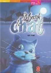 Mystik le chat, tome 1 par S.F. Said