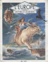 Mythes et Lgendes : L\'Europe par Gilles Ragache