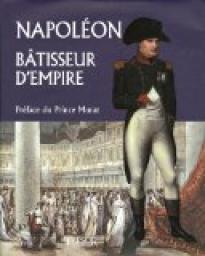 Napolon, btisseur d'Empire par Jacques Demougin
