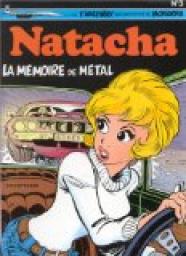 Natacha, tome 3 : La mmoire de mtal par Franois Walthry