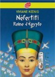 Nfertiti : Reine d\'Egypte par Viviane Koenig