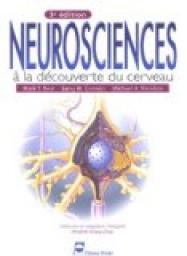 Neurosciences : A la dcouverte du cerveau par Mark F. Bear