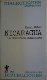 Nicaragua : La rvolution sandiniste par Henri Weber