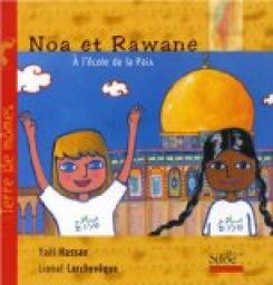 Noa et Rawane  l\'Ecole de la Paix par Yal Hassan