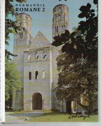 Normandie Romane 2 : La Haute Normandie par Lucien Musset