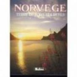 Norvge. Terre de tous les rves. par William Mead