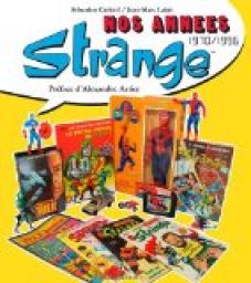 Nos annes Strange 1970-1996 par Sbastien Carletti