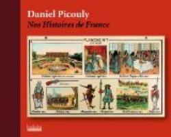 Nos Histoires de France par Daniel Picouly