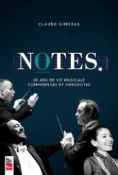 Notes : 60 ans de vie musicale par Claude Gingras