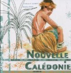Nouvelle-Caldonie par Catherine Laurent