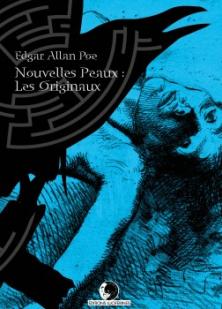 Nouvelles Peaux - Les originaux par Edgar Allan Poe