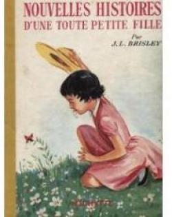 Nouvelles histoires d'une toute petite fille par Joyce Lankester Brisley