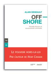 Offshore par Alain Deneault