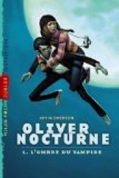 Oliver Nocturne, tome 1 : L\'ombre du vampire par Kevin Emerson