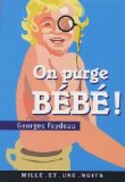On purge bb ! par Georges Feydeau