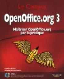 OpenOffice.org 3 : Matriser OpenOffice.org par la pratique par Sandrine Burriel