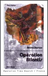Opration Atlantis par Andre Norton