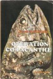 Opration Coelacanthe par Jean Anthony