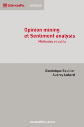 Opinion mining et Sentiment Analysis - Mthodes et Outils par Dominique Boullier