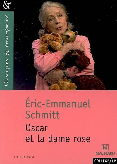 Oscar et la dame rose par ric-Emmanuel Schmitt