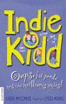 Indie Kidd, tome 2 : Oups, j'ai perdu mes (plus) meilleures amies! par Karen McCombie