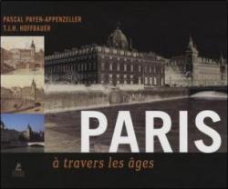 PARIS  travers les ges par Pascal Payen-Appenzeller
