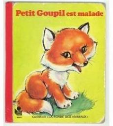 Petit Goupil est malade par Janine Ancelet