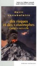 Petit vocabulaire des risques et catastrophes naturels par Jsus Vega